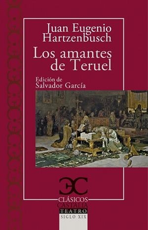 LOS AMANTES DE TERUEL | 9788497408042 | HARTZENSBUCH,JUAN EUGENIO | Libreria Geli - Librería Online de Girona - Comprar libros en catalán y castellano