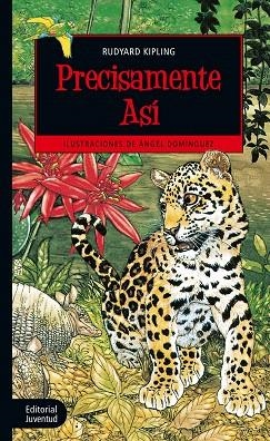 PRECISAMENTE ASí | 9788426144522 | KIPLING,RUDYARD | Libreria Geli - Librería Online de Girona - Comprar libros en catalán y castellano