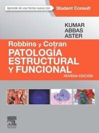 ROBBINS Y COTRAN.PATOLOGÍA ESTRUCTURAL Y FUNCIONAL+STUDENTCONSULT(9ª EDICION 2015) | 9788490228784 | KUMAR,VINAY | Libreria Geli - Librería Online de Girona - Comprar libros en catalán y castellano