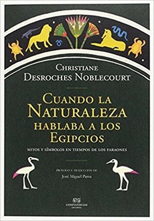 CUANDO LA NATURALEZA HABLABA A LOS EGIPCIOS | 9788494638091 | DESROCHES NOBLECOURT,CHRISTIANE | Llibreria Geli - Llibreria Online de Girona - Comprar llibres en català i castellà