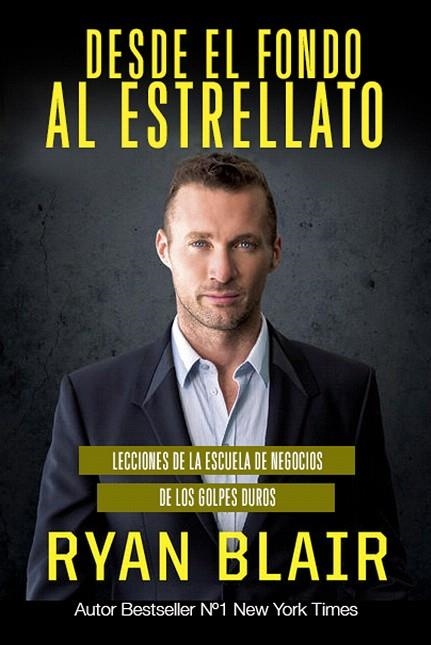 DESDE EL FONDO AL ESTRELLATO | 9788494602580 | BLAIR,RYAN | Libreria Geli - Librería Online de Girona - Comprar libros en catalán y castellano