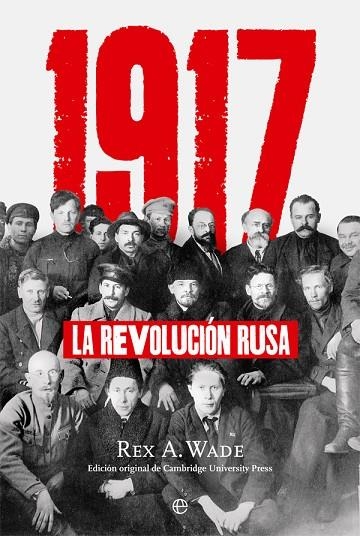 1917.LA REVOLUCIÓN RUSA | 9788491640653 | WADE,REX A. | Libreria Geli - Librería Online de Girona - Comprar libros en catalán y castellano