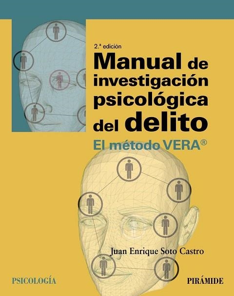 MANUAL DE INVESTIGACIÓN PSICOLÓGICA DEL DELITO EL MÉTODO VERA® | 9788436838404 | SOTO CASTRO,JUAN ENRIQUE | Libreria Geli - Librería Online de Girona - Comprar libros en catalán y castellano