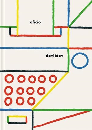 OFICIO | 9788416167746 | DOVLÁTOV,SERGUÉI | Libreria Geli - Librería Online de Girona - Comprar libros en catalán y castellano