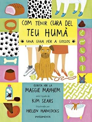 COM TENIR CURA DEL TEU HUMÀ.UNA GUIA PER A GOSSOS | 9788416542932 | SEARS,KIM | Libreria Geli - Librería Online de Girona - Comprar libros en catalán y castellano