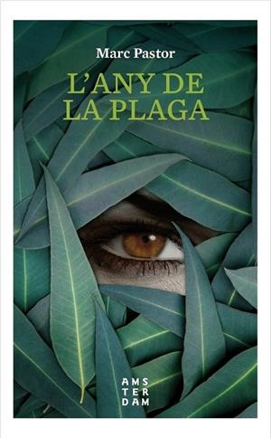 L'ANY DE LA PLAGA | 9788416743582 | PASTOR PEDRON,MARC | Libreria Geli - Librería Online de Girona - Comprar libros en catalán y castellano