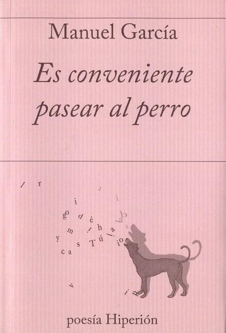 ES CONVENIENTE PASEAR AL PERRO | 9788490021002 | GARCÍA,MANUEL | Libreria Geli - Librería Online de Girona - Comprar libros en catalán y castellano
