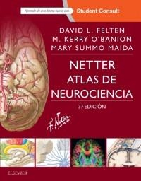 NETTER.ATLAS DE NEUROCIENCIA(3ª EDICION 2016) | 9788445826669 | FELTEN,DAVID L. | Libreria Geli - Librería Online de Girona - Comprar libros en catalán y castellano