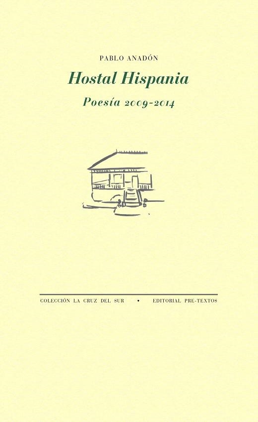 HOSTAL HISPANIA.POESÍA 2009-2014 | 9788416906512 | ANADÓN,PABLO | Libreria Geli - Librería Online de Girona - Comprar libros en catalán y castellano