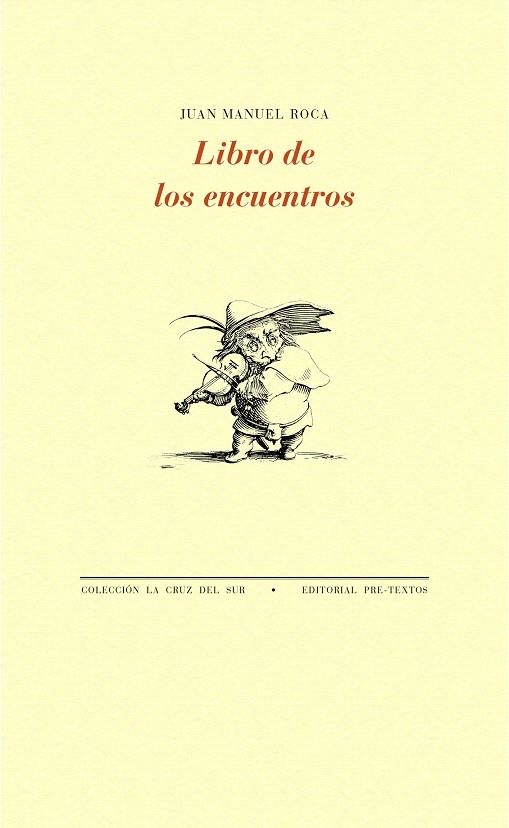 LIBRO DE LOS ENCUENTROS | 9788416906536 | ROCA,JUAN MANUEL | Libreria Geli - Librería Online de Girona - Comprar libros en catalán y castellano