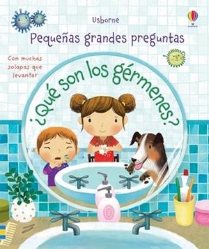 QUÉ SON LOS GÉRMENES?.PEQUEÑAS GRANDES PREGUNTAS | 9781474938648 | USBORNE | Llibreria Geli - Llibreria Online de Girona - Comprar llibres en català i castellà