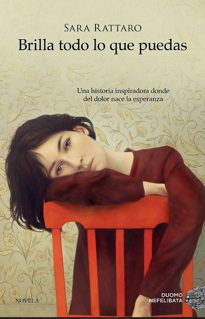 BRILLA TODO LO QUE PUEDAS | 9788416634408 | RATTARO,SARA | Libreria Geli - Librería Online de Girona - Comprar libros en catalán y castellano