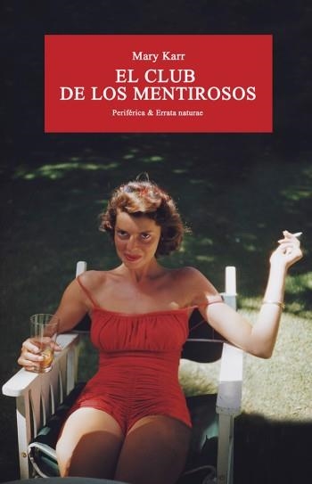 EL CLUB DE LOS MENTIROSOS | 9788416291533 | KARR,MARY | Libreria Geli - Librería Online de Girona - Comprar libros en catalán y castellano