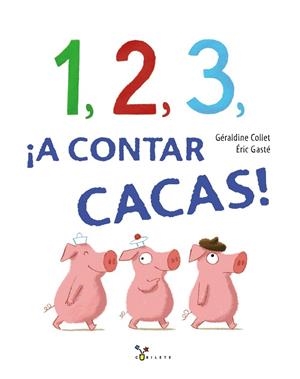 1,2,3,A CONTAR CACAS! | 9788469621325 | COLLET,GÉRALDINE | Llibreria Geli - Llibreria Online de Girona - Comprar llibres en català i castellà