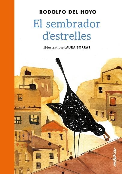 EL SEMBRADOR D'ESTRELLES | 9788494541643 | DEL HOYO ALFARO,RODOLFO | Libreria Geli - Librería Online de Girona - Comprar libros en catalán y castellano