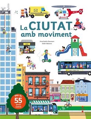LA CIUTAT AMB MOVIMENT | 9788466142885 | BAUMANN,ANNE-SOPHIE | Llibreria Geli - Llibreria Online de Girona - Comprar llibres en català i castellà