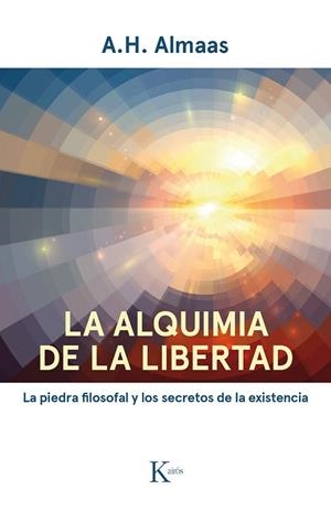 LA ALQUIMIA DE LA LIBERTAD.LA PIEDRA FILOSOFAL Y LOS SECRETOS DE LA EXISTENCIA | 9788499885766 | ALMAAS,A.H. | Llibreria Geli - Llibreria Online de Girona - Comprar llibres en català i castellà