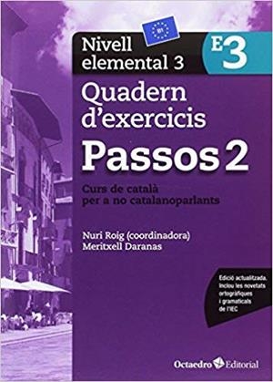 PASSOS-2(QUADERN D'EXERCICIS-3.ELEMENTAL(B1.EDICIÓ 2017) | 9788499219653 | ROIG MARTÍNEZ,NURI/CAMPS FERNÁNDEZ,SANDRA | Libreria Geli - Librería Online de Girona - Comprar libros en catalán y castellano