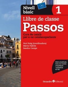 PASSOS-1(LLIBRE DE CLASSE.BÀSIC A2.EDICIO 2017) | 9788499219578 | ROIG MARTÍNEZ,NURI/PADRÓS COLL,MARTA | Libreria Geli - Librería Online de Girona - Comprar libros en catalán y castellano
