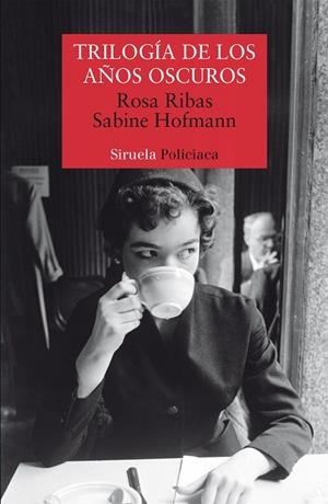 TRILOGíA DE LOS AñOS OSCUROS | 9788417151287 | RIBAS,ROSA/HOFMANN,SABINE | Libreria Geli - Librería Online de Girona - Comprar libros en catalán y castellano