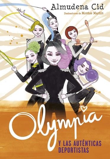 OLYMPIA Y LAS AUTéNTICAS DEPORTISTAS (OLYMPIA Y LAS GUARDIANAS DE LA RíTMICA 3) | 9788420486352 | CID,ALMUDENA | Libreria Geli - Librería Online de Girona - Comprar libros en catalán y castellano