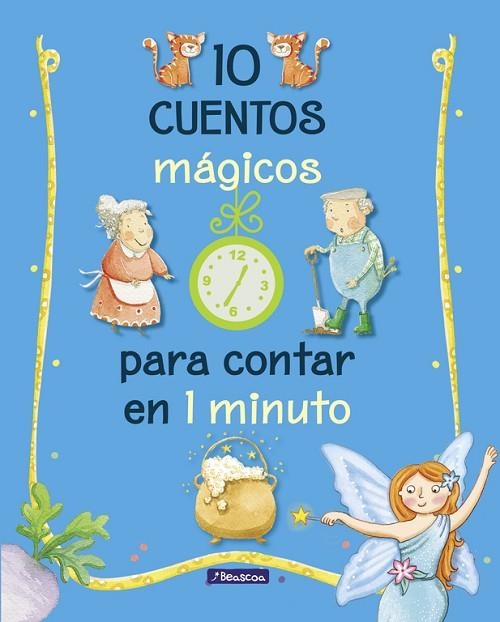 10 CUENTOS MáGICOS PARA CONTAR EN 1 MINUTO | 9788448848743 | V.V.A.A. | Libreria Geli - Librería Online de Girona - Comprar libros en catalán y castellano