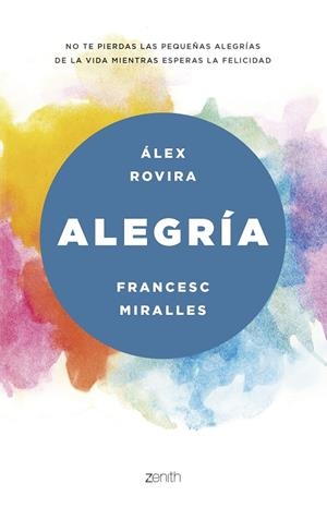 ALEGRIA(CASTELLÀ) | 9788408175469 | ROVIRA,ÁLEX/MIRALLES,FRANCESC | Libreria Geli - Librería Online de Girona - Comprar libros en catalán y castellano