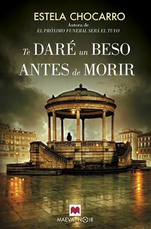 TE DARé UN BESO ANTES DE MORIR | 9788416690664 | CHOCARRO,ESTELA | Libreria Geli - Librería Online de Girona - Comprar libros en catalán y castellano