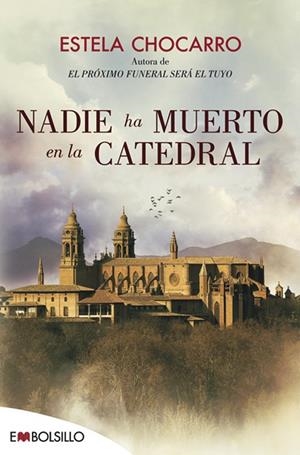 NADIE HA MUERTO EN LA CATEDRAL | 9788416087662 | CHOCARRO,ESTELA | Libreria Geli - Librería Online de Girona - Comprar libros en catalán y castellano