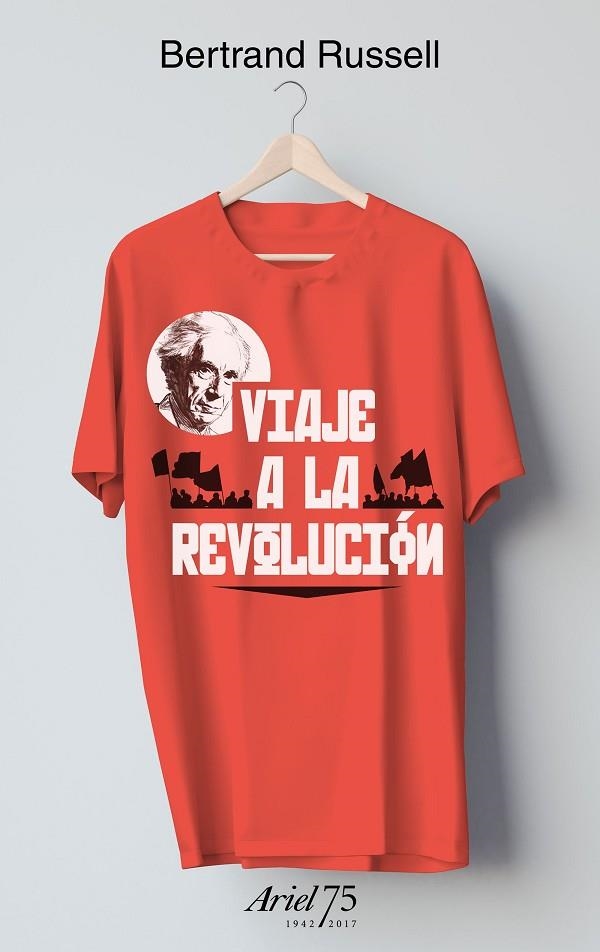 VIAJE A LA REVOLUCIÓN(75 ANIVERSARIO DE ARIEL) | 9788434427020 | RUSSELL,BERTRAND | Libreria Geli - Librería Online de Girona - Comprar libros en catalán y castellano