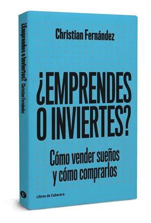 EMPRENDES O INVIERTES? | 9788494660047 | FERNÁNDEZ GARCÍA,CHRISTIAN | Libreria Geli - Librería Online de Girona - Comprar libros en catalán y castellano