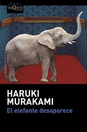 EL ELEFANTE DESAPARECE | 9788490664438 | MURAKAMI,HARUKI | Llibreria Geli - Llibreria Online de Girona - Comprar llibres en català i castellà