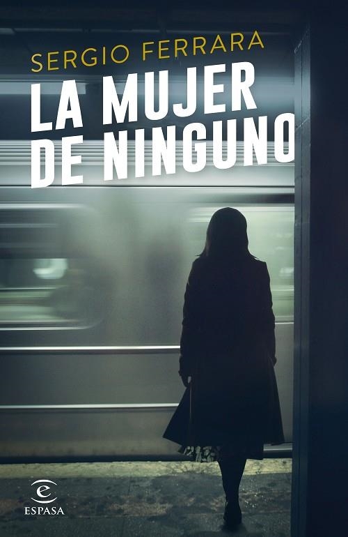 LA MUJER DE NINGUNO | 9788467048322 | FERRARA,SERGIO | Libreria Geli - Librería Online de Girona - Comprar libros en catalán y castellano