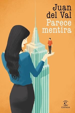 PARECE MENTIRA | 9788467050189 | VAL,JUAN DEL | Llibreria Geli - Llibreria Online de Girona - Comprar llibres en català i castellà