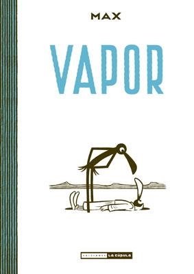 VAPOR | 9788478339969 | MAX | Libreria Geli - Librería Online de Girona - Comprar libros en catalán y castellano