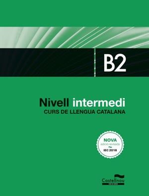 NIVELL INTERMEDI. B2. CURS DE LLENGUA CATALANA | 9788416790401 |   | Llibreria Geli - Llibreria Online de Girona - Comprar llibres en català i castellà