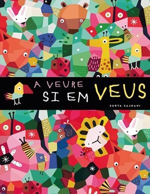 A VEURE SI EM VEUS | 9788424661007 | SAJNANI,SURYA | Libreria Geli - Librería Online de Girona - Comprar libros en catalán y castellano