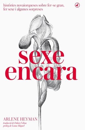 SEXE ENCARA | 9788416673315 | HEYMAN,ARLENE | Libreria Geli - Librería Online de Girona - Comprar libros en catalán y castellano