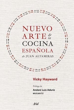 NUEVO ARTE DE LA COCINA ESPAÑOLA,DE JUAN ALTAMIRAS | 9788434425309 | HAYWARD,VICKY | Libreria Geli - Librería Online de Girona - Comprar libros en catalán y castellano