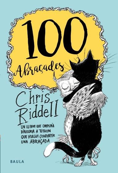 100 ABRAÇADES | 9788447935475 | RIDELL,CHRIS | Libreria Geli - Librería Online de Girona - Comprar libros en catalán y castellano