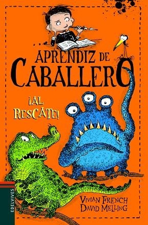 APRENDIZ DE CABALLERO-6.AL RESCATE! | 9788414006559 | FRENCH,VIVIAN | Llibreria Geli - Llibreria Online de Girona - Comprar llibres en català i castellà