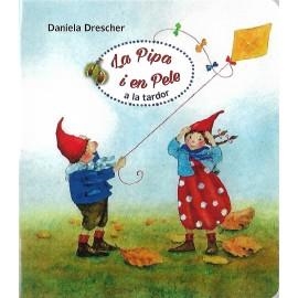 LA PIPA I EN PELE A LA TARDOR | 9788494551475 | DRESCHER,DANIELA | Libreria Geli - Librería Online de Girona - Comprar libros en catalán y castellano