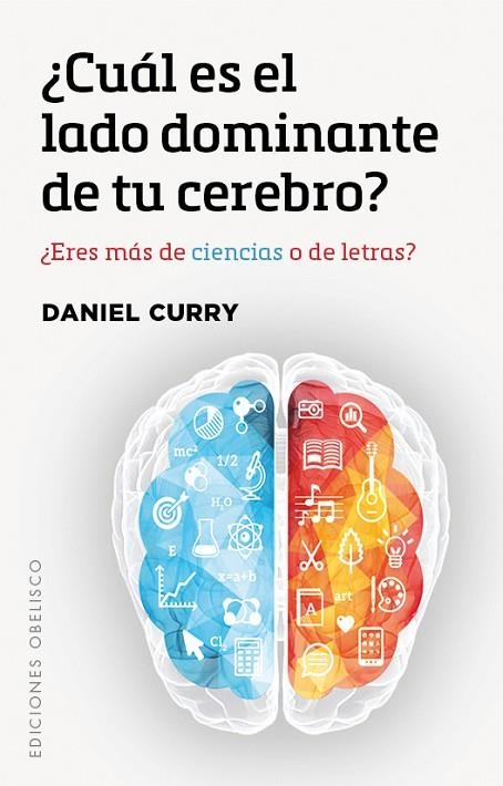 CUÁL ES EL LADO DOMINANTE DE TU CEREBRO? | 9788491112709 | CURRY,DANIEL | Llibreria Geli - Llibreria Online de Girona - Comprar llibres en català i castellà