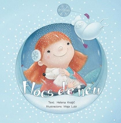 FLOCS DE NEU | 9788491450993 | KRALJIC,HELENA | Libreria Geli - Librería Online de Girona - Comprar libros en catalán y castellano