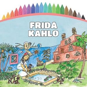 PINTEM! FRIDA KAHLO | 9788499795652 | Llibreria Geli - Llibreria Online de Girona - Comprar llibres en català i castellà