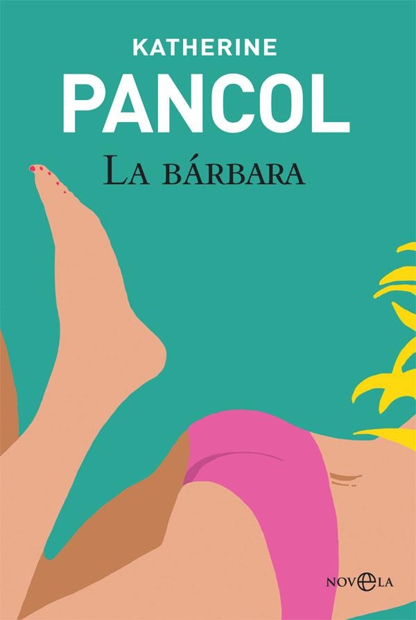 LA BáRBARA | 9788490604991 | PANCOL, KATHERINE | Libreria Geli - Librería Online de Girona - Comprar libros en catalán y castellano