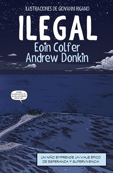ILEGAL(CÓMIC) | 9788491048121 | COLFER, EOIN/DONKIN,ANDREW | Libreria Geli - Librería Online de Girona - Comprar libros en catalán y castellano