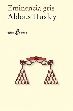 EMINENCIA GRIS | 9788435021692 | HUXLEY,ALDOUS | Llibreria Geli - Llibreria Online de Girona - Comprar llibres en català i castellà