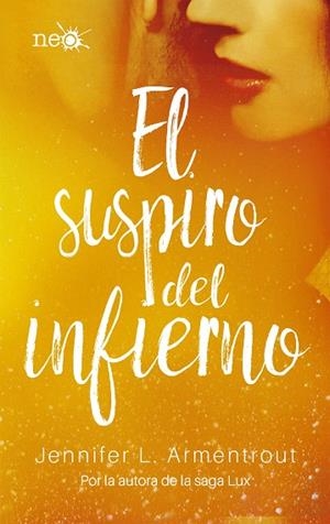 EL SUSPIRO DEL INFIERNO | 9788417114046 | ARMENTROUT,JENNIFER L. | Llibreria Geli - Llibreria Online de Girona - Comprar llibres en català i castellà