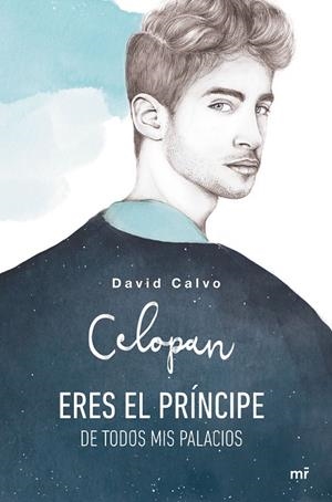 ERES EL PRíNCIPE DE TODOS MIS PALACIOS | 9788427043640 | CELOPAN | Llibreria Geli - Llibreria Online de Girona - Comprar llibres en català i castellà
